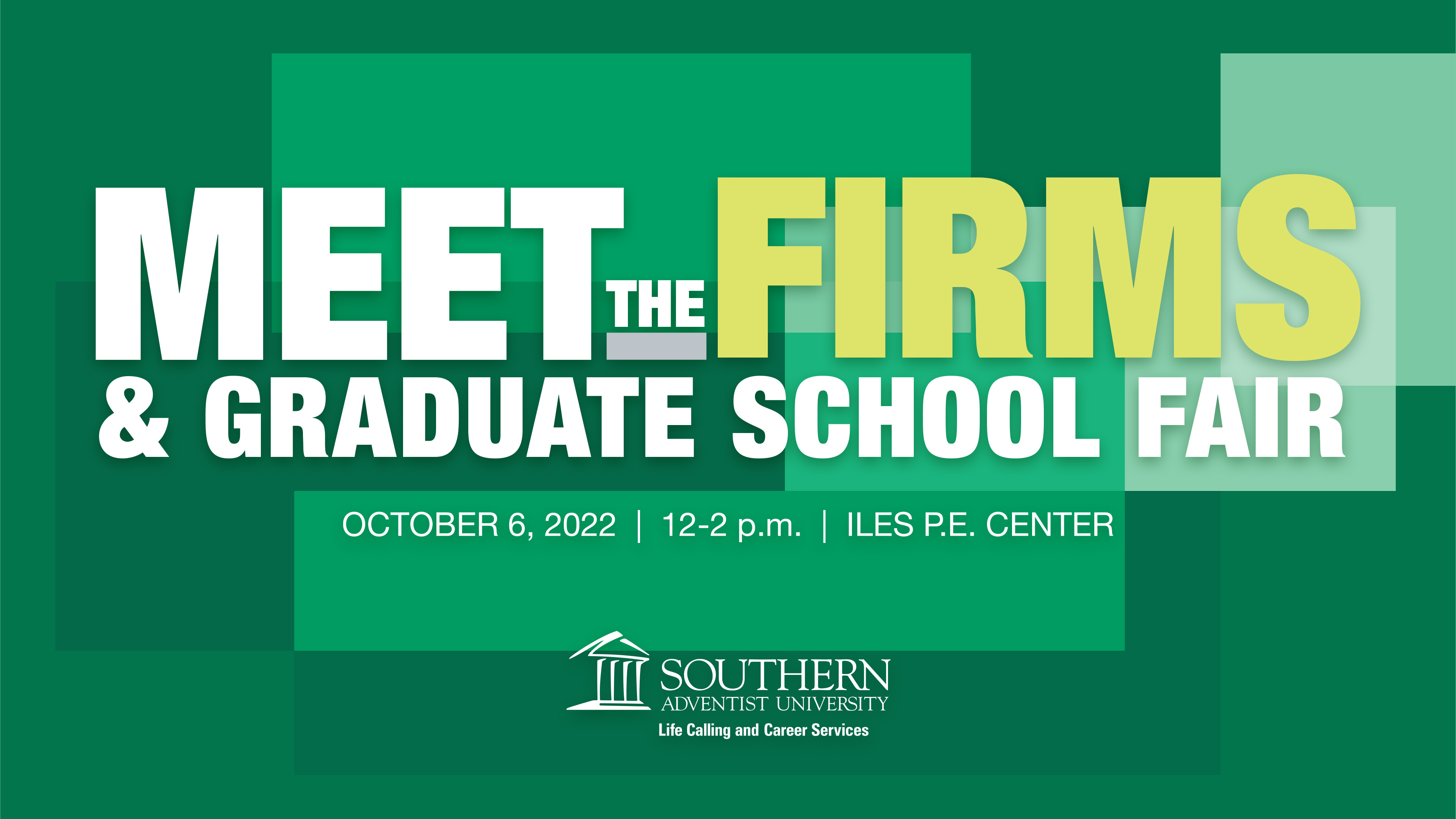 Meet the Firms and Graduate Schools Southern Adventist University